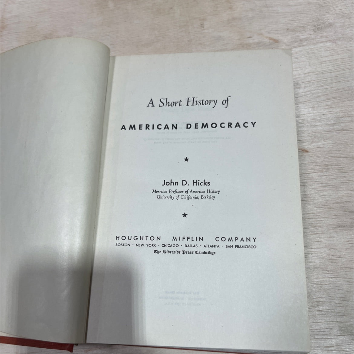a short history of american democracy book, by john d. hicks, 1949 Hardcover