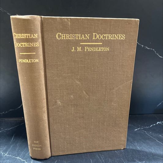 christian doctrines a compendium of theology book, by james madison pendleton, 1976 Hardcover