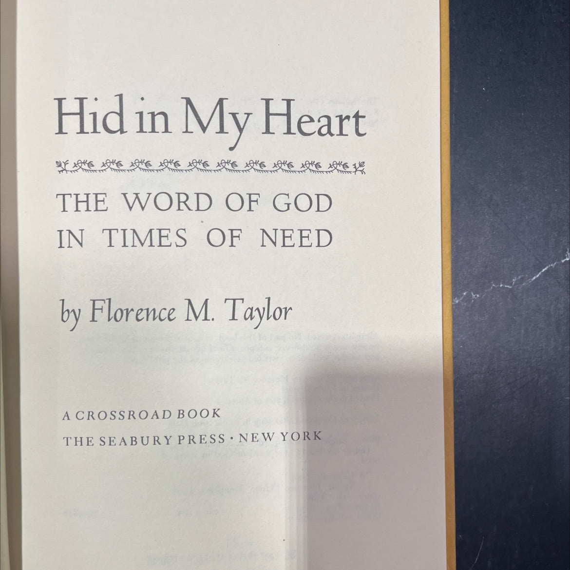 hid in my heart the word of god in times of need book, by Florence M. Taylor, 1974 Hardcover