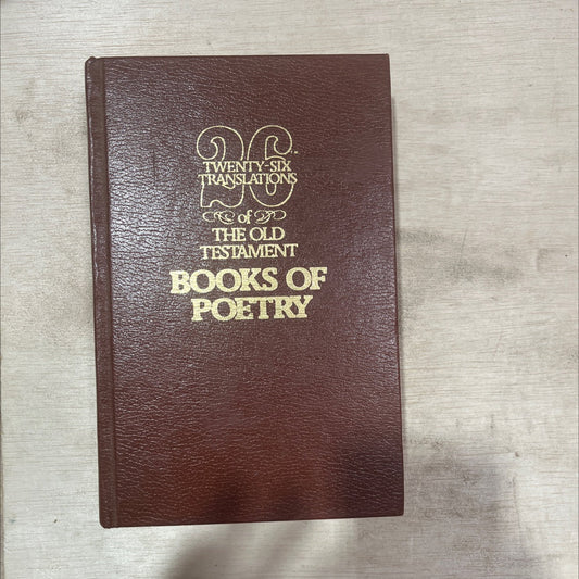 holy bible the old testament books of poetry from 26 translations book, by curtis vaughan, 1981 Hardcover, Vintage