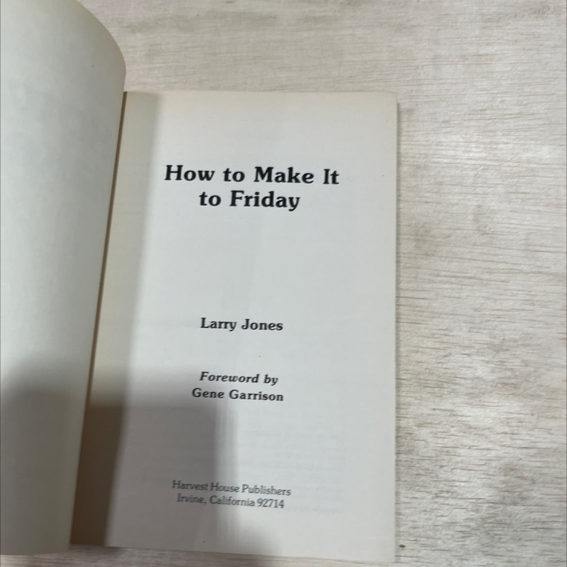 how to make it to friday book, by larry jones, 1980 Paperback