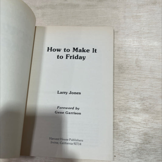 how to make it to friday book, by larry jones, 1980 Paperback