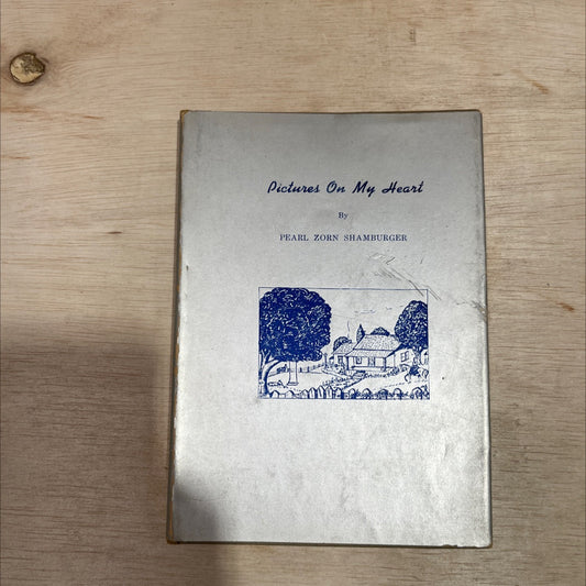 pictures on my heart book, by pearl zorn shamburger, 1949 Hardcover