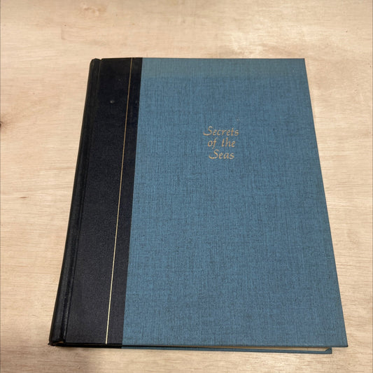 secrets of the seas marvels and mysteries of oceans and islands book, by unknown, 1972 Hardcover