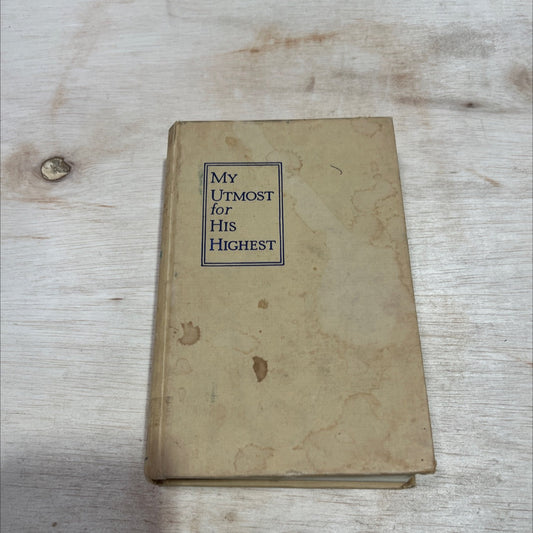 the golden book of oswald chambers my utmost for his highest book, by oswald chambers, 1963 Hardcover